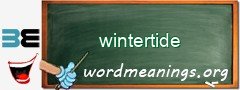 WordMeaning blackboard for wintertide